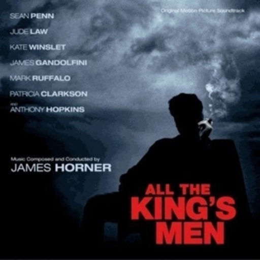 James Horner – All The King's Men