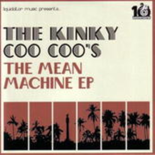 The Kinky Coo Coo's – The Mean Machine EP