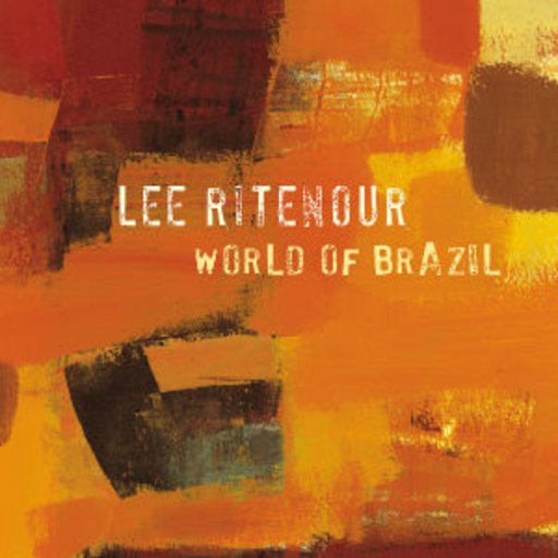 Lee Ritenour – World Of Brazil