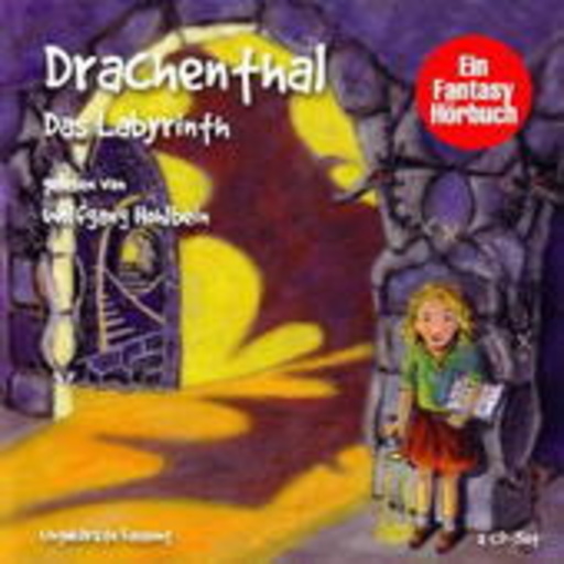 Wolfgang Hohlbein – Drachenthal Teil 2: Das Labyrinth