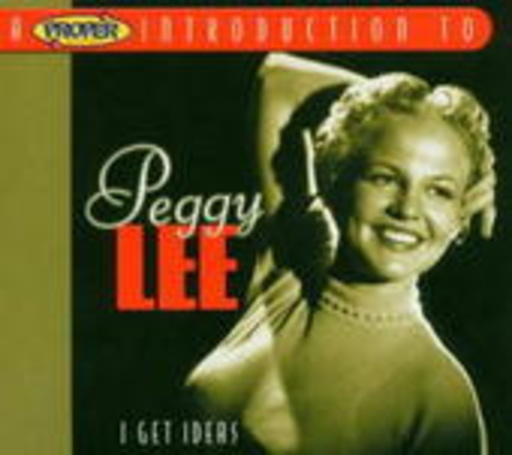 Peggy Lee – I Get Ideas