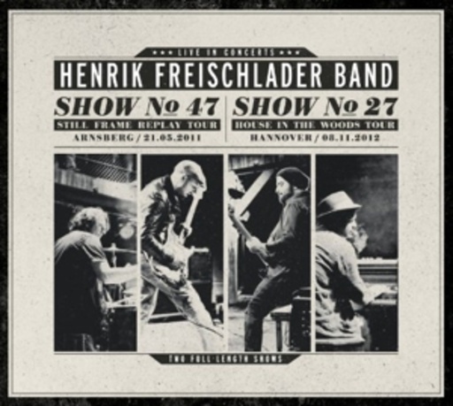 Henrik Freischlader Band – Show No. 47/2011 - Show No. 27/2012