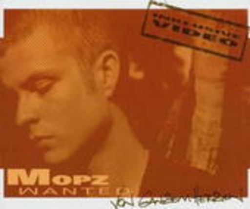 Mopz Wanted – Von ganzem Herzen