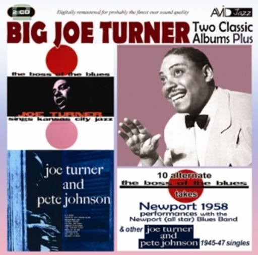 Big Joe Turner – Two Classic Albums Plus