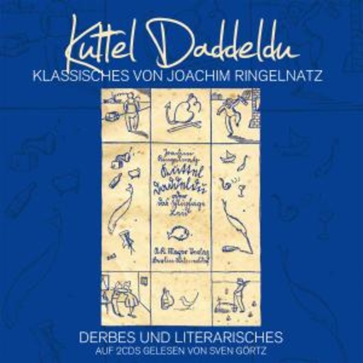 Sven Görtz – Kuttel Daddeldu - Klassisches von Joachim Ringelnatz