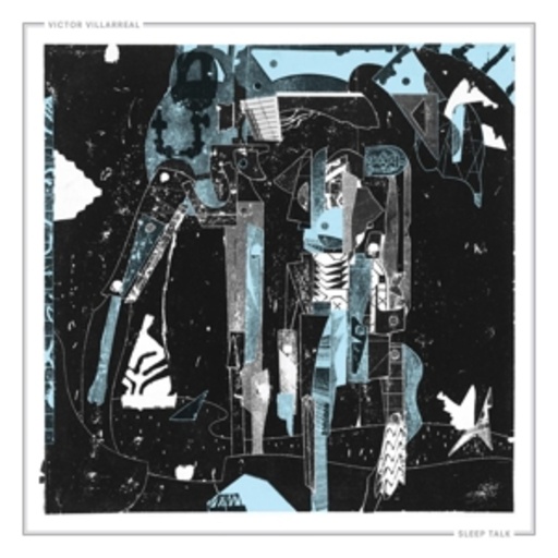 Victor Villarreal – Sleep Talk