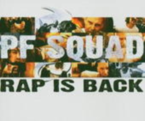 PF Squad – Rap Is Back