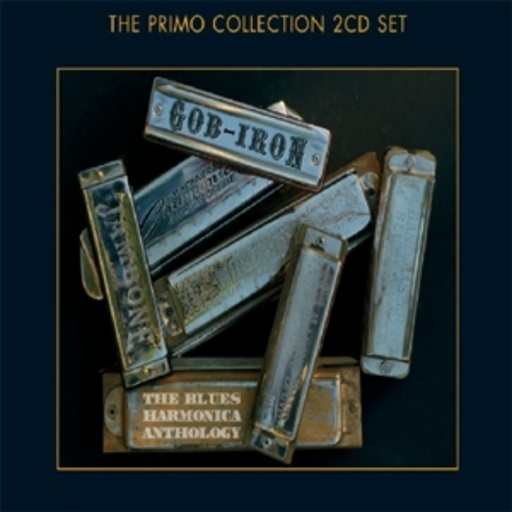 Diverse – Gob Iron: The Blues Harmonica Anthology