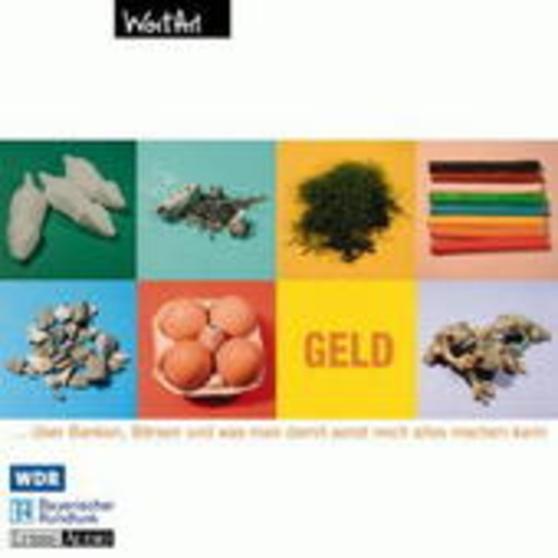 Diverse – Geld ... über Banken, Börsen und was man damit sonst noch alles machen kann