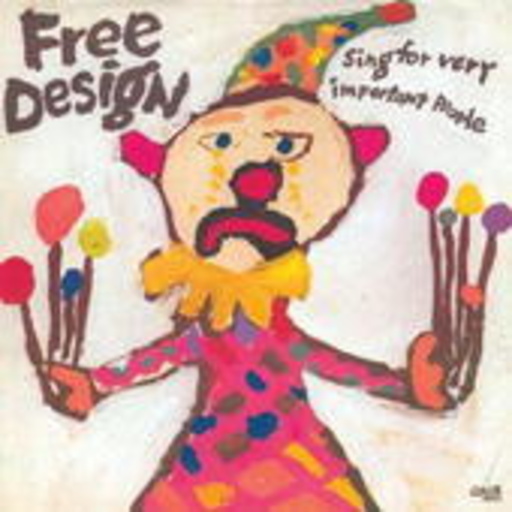 The Free Design – Sing For Very Important People