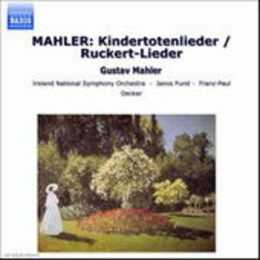 Kindertotenlieder/Lieder eines fahrenden Gesellen
