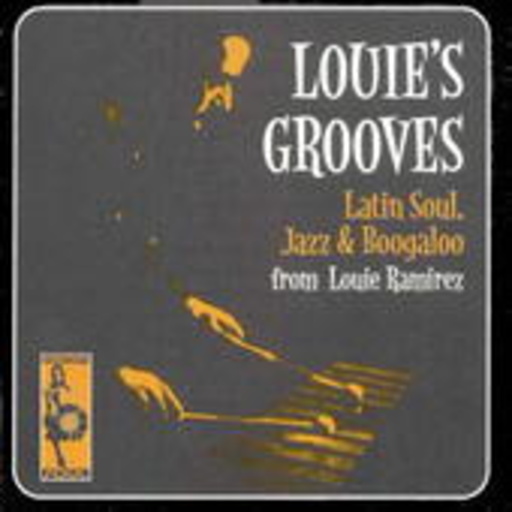 Louis Ramirez – Louie's Grooves
