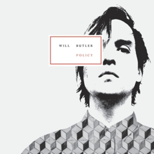 Will Butler – Policy