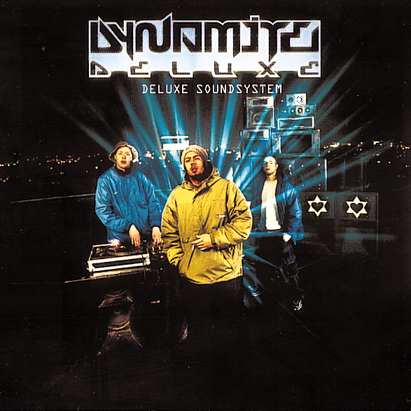 Dynamite Deluxe – Deluxe Soundsystem