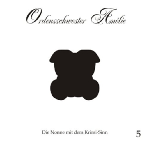Diverse – Ordensschwester Amelie: Vergebung (05)