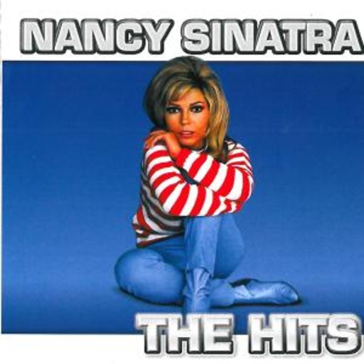 Nancy Sinatra – The Hits