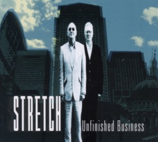 Stretch – Unfinished Business