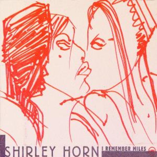 Shirley Horn – I Remember Miles