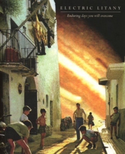 Electric Litany – Enduring Days You Will Overcome