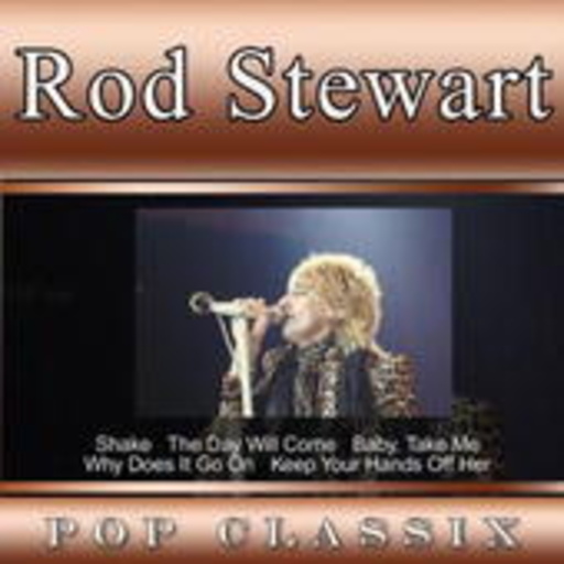 Rod Stewart – The Day Will Come - The Early Years - Pop Classix