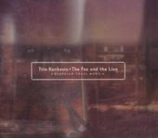 Trio Kavkasia – The Fox And The Lion