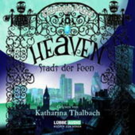 Christoph Marzi – Heaven - Stadt der Feen