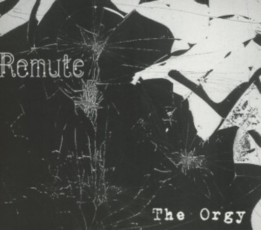Remute – The Orgy