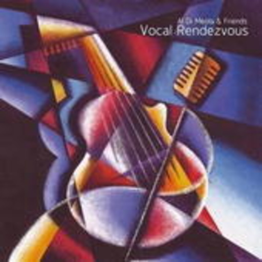 Al Di Meola & Friends – Vocal Rendezvous