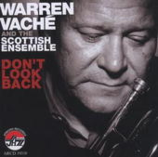 Warren Vaché – Don't Look Back