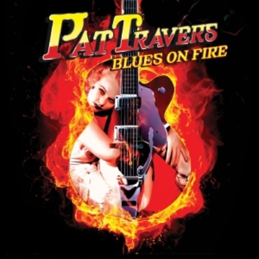 Pat Travers – Blues On Fire
