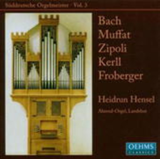 Heidrun Hensel – Süddeutsche Orgelmeister Vol. 3