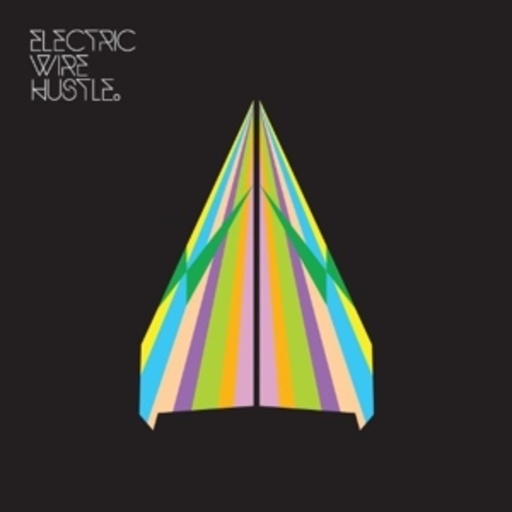 Electric Wire Hustle – Electric Wire Hustle