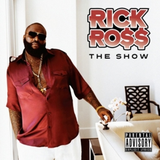 Rick Ross – The Show