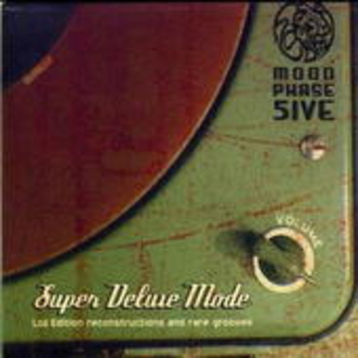 Mood Phase 5ive – Super Deluxe Mode
