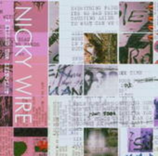 Nicky Wire – I Killed The Zeitgeist