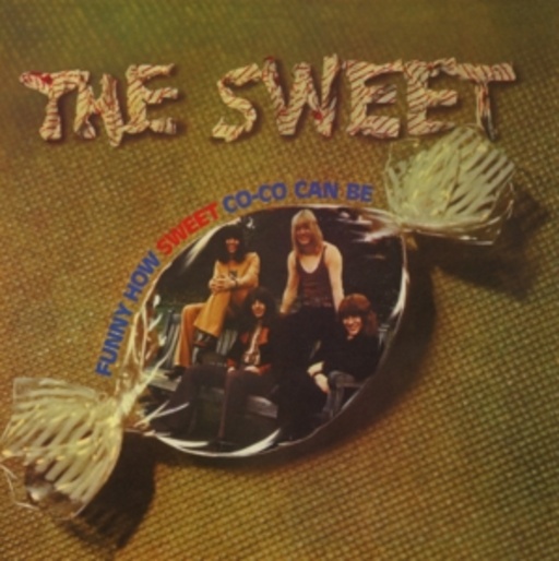The Sweet – Funny How Sweet Co-Co Can Be