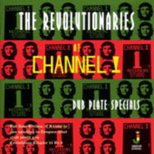 The Revolutionaries – At Channel 1 Dub Plate Special