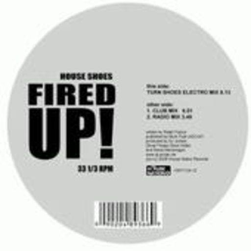 House Shoes – Fired Up!