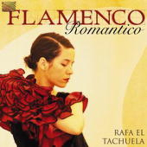 Rafa El Tachuela – Flamenco Romantico
