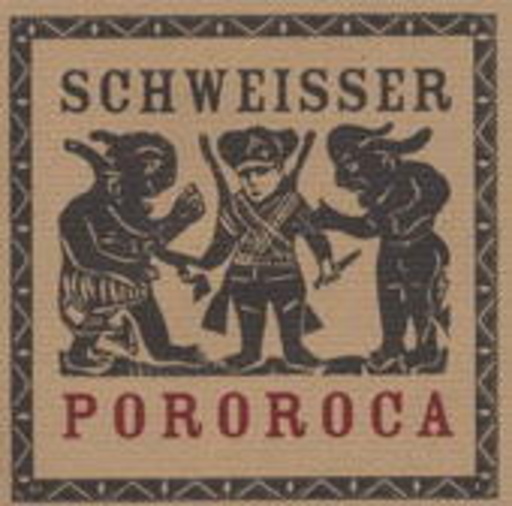 Schweisser – Pororoca
