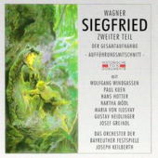 Siegfried (Teil 2) (GA 1953 aus Bayreuth)