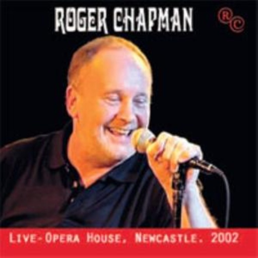 Roger Chapman – Opera House Newcastle 20025