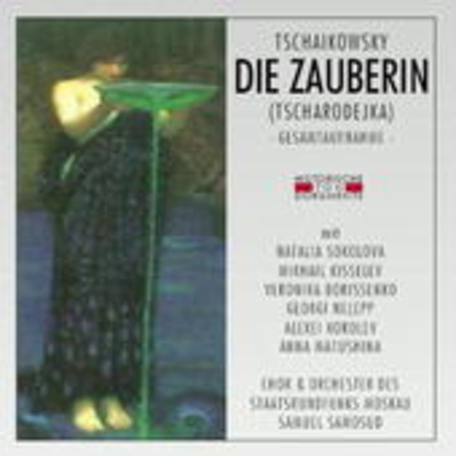 Samuel Samosud – Die Zauberin (GA 1954 aus Moskau)