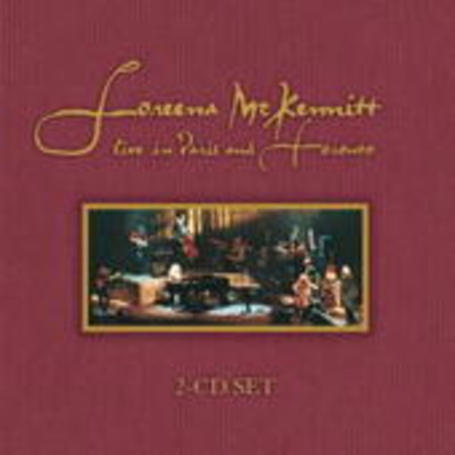Loreena McKennitt – Live In Paris And Toronto