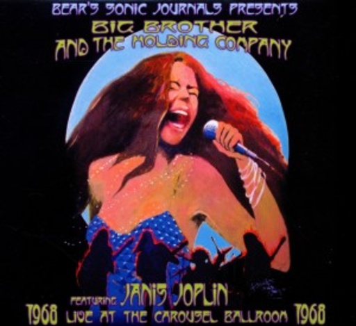 Big Brother And The Holding Company – Live At The Carousel Ballroom 1968