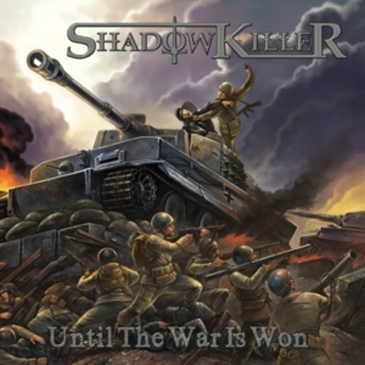 Shadowkiller – Until The War Is Won