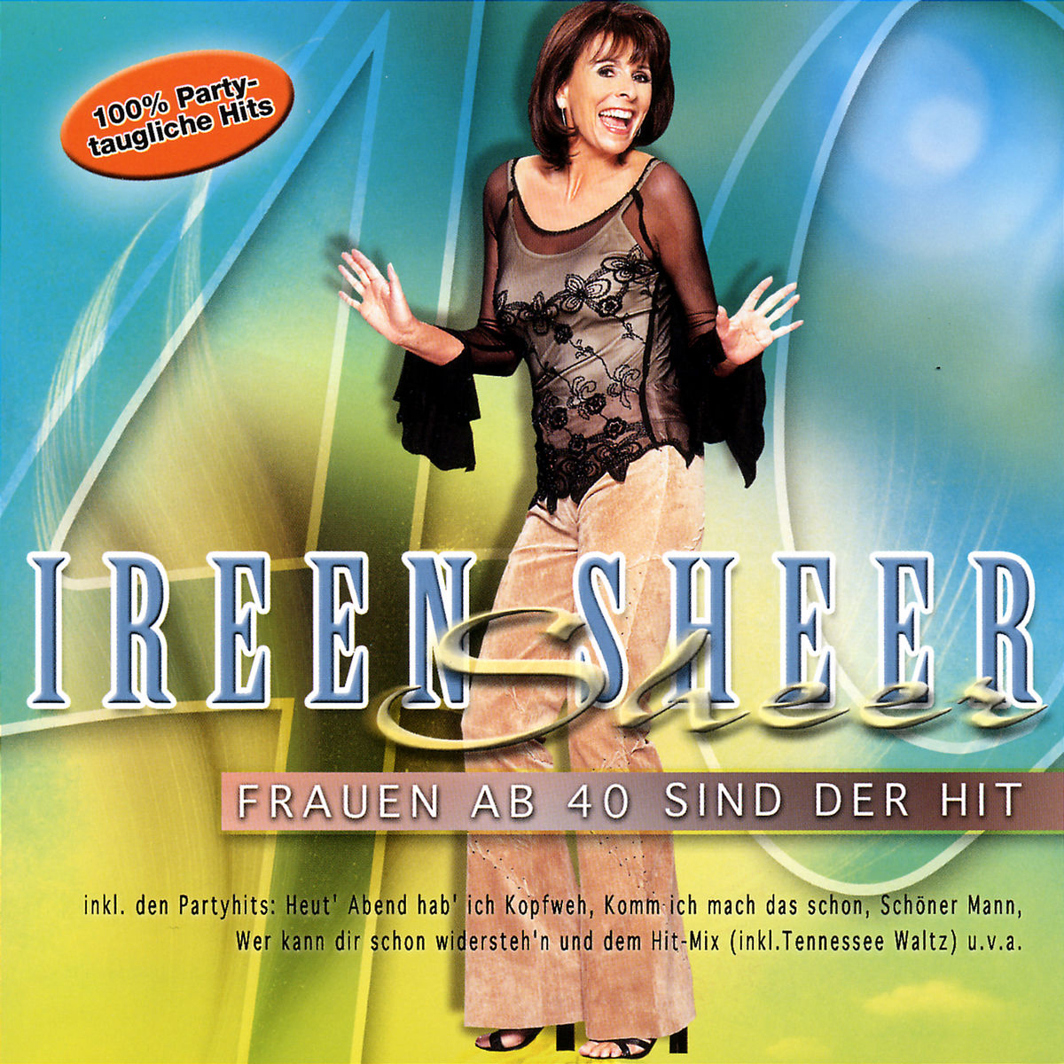 Ireen Sheer – Frauen ab 40 sind der Hit