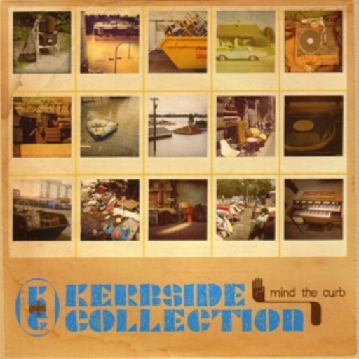 Kerbside Collection – Mind The Curb