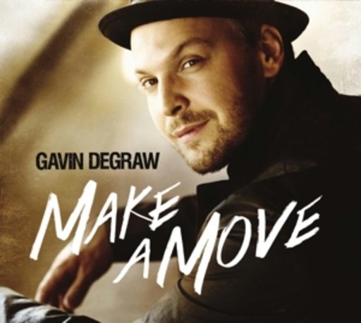 Gavin DeGraw – Make A Move