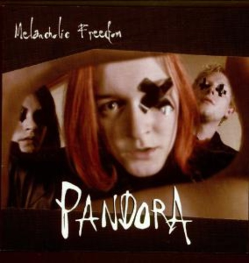 Pandora – Melancholic Freedom